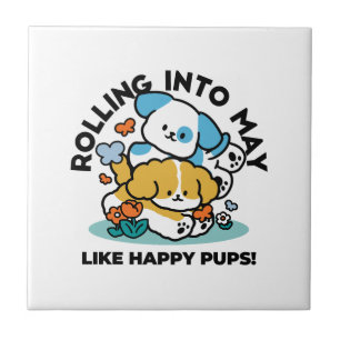 Rolling Into May Like Happy Pups – Cute Spring Dog Tile