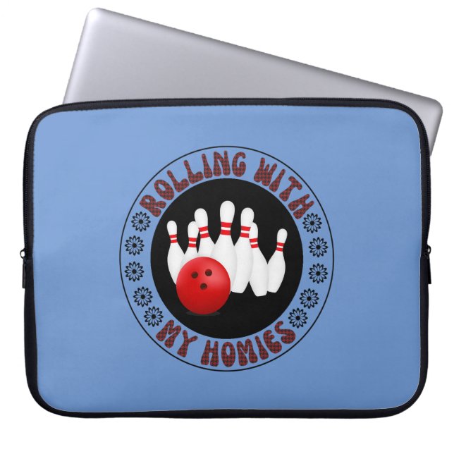 Rolling with my Homies Gifts for Bowling bowlers Laptop Sleeve (Front)