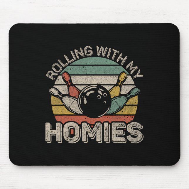 Rolling With My Homies Retro Bowling Bowler Team F Mouse Pad (Front)