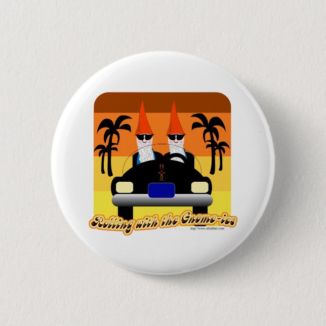 Rolling with the Gnom-ies 6 Cm Round Badge (Front)