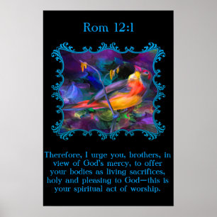 Rom 12:1 Beautiful rainbow colourful sparrow Poster