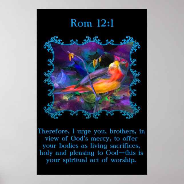 Rom 12:1 Beautiful rainbow colourful sparrow Poster (Front)