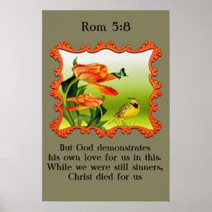 Rom 5:8 Yellow and black canary mockingbird Poster