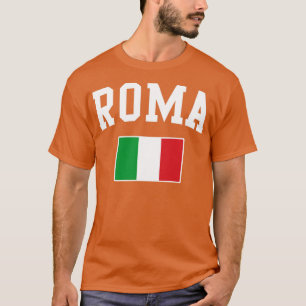 Roma Rome Italy Italian Italia Italiano Flag T-Shirt