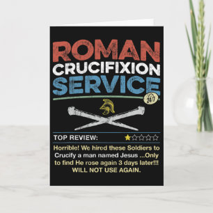 Roman Crucifixion Service Hilarious Funny Christia Card