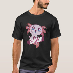 ROMAN   Cute Boy Name with adorable AXOLOTL T-Shirt