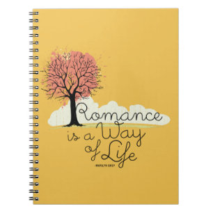 Romance is a Way of Life Notebook