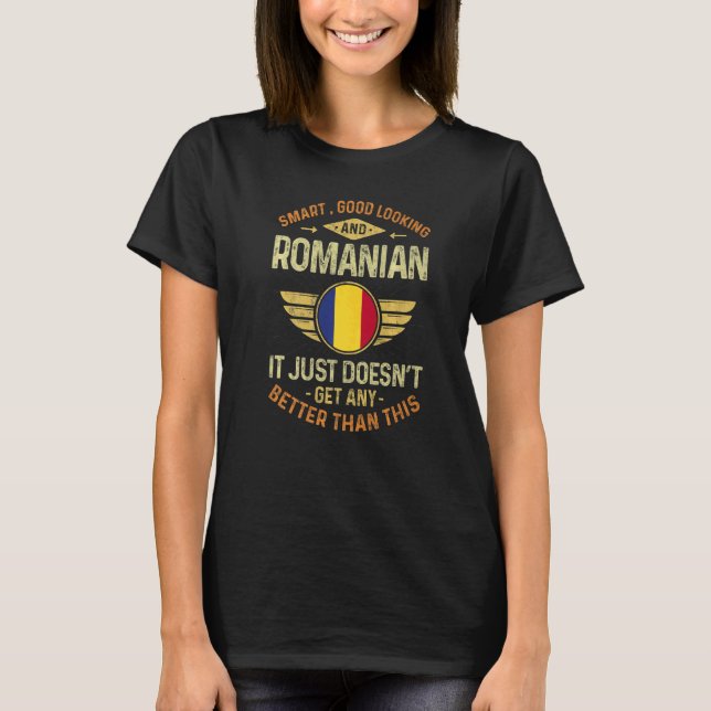 Romania Flag Proud Romanians Men & Women   T-Shirt (Front)