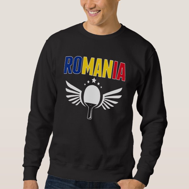 Romania Ping Pong   Romanian Table Tennis Supporte Sweatshirt (Front)