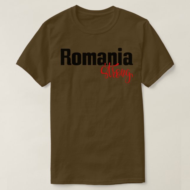 Romania Strong T-Shirt (Design Front)