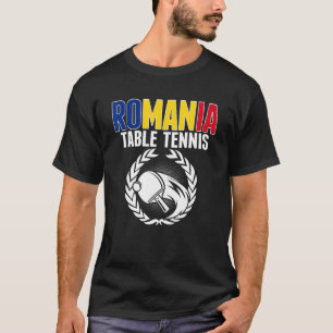 Romania Table Tennis     Romanian Ping Pong Suppor T-Shirt
