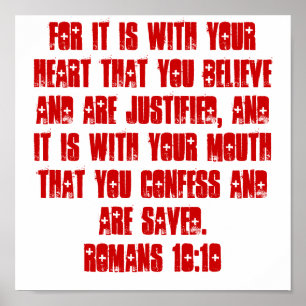 Romans 10:10  POSTER
