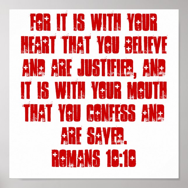 Romans 10:10  POSTER (Front)
