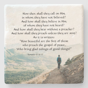 Romans 10:14-15 How then shall they call on Him Stone Coaster
