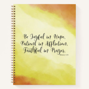 Romans 12:12 Be Joyful in Hope Christian Bible  Notebook