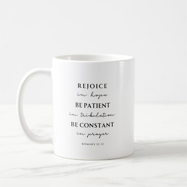 Romans 12:12 Bible Verse Coffee Mug (Left)