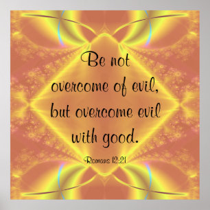 Romans 12:21 Poster