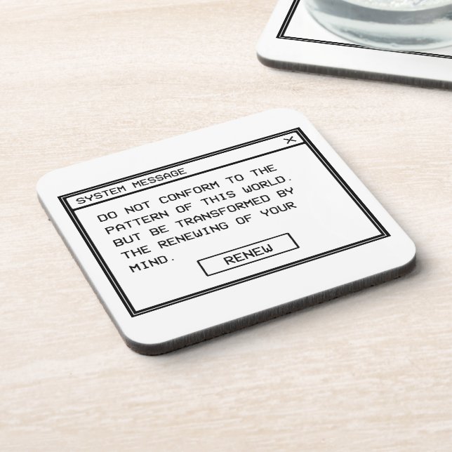 Romans 12:2 Black and White Computer Alert Window Coaster (Left Side)