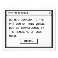 Romans 12:2 Black and White Computer Alert Window