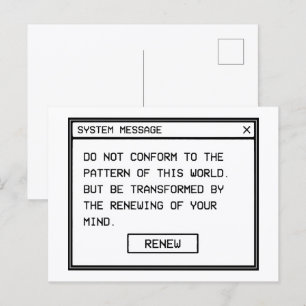 Romans 12:2 Black and White Computer Alert Window Postcard