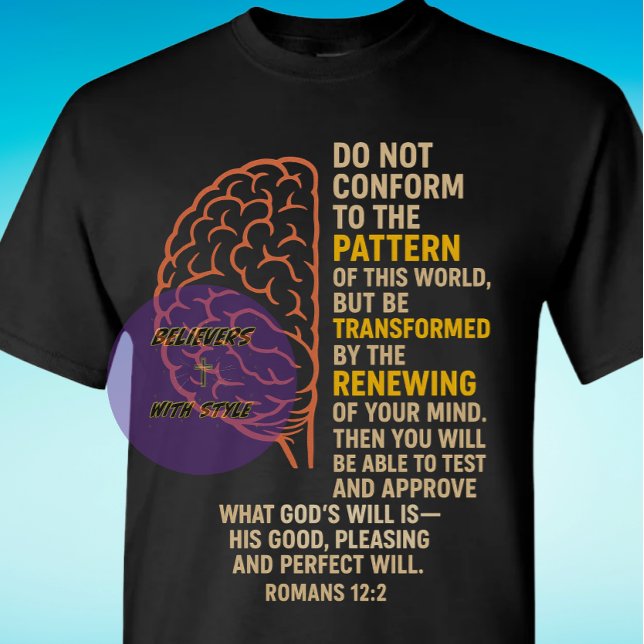 Romans 12:2 - Christian T-Shirt (Creator Uploaded)