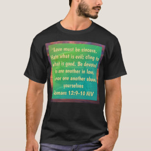Romans 12:9-10 T-Shirt