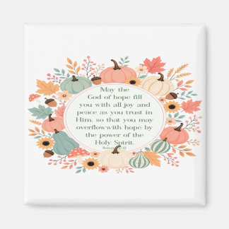 Romans 15:13 Fall Magnet