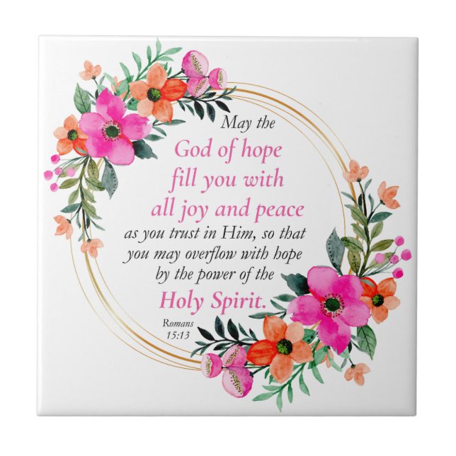 Romans 15:13 - God of Hope Bible Verse Floral Tile (Front)