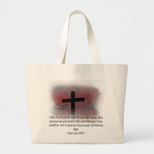Romans 15:13 large tote bag
