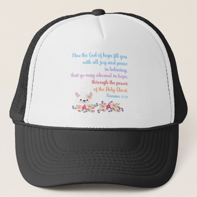 Romans 15 Bible Verse Design Trucker Hat (Front)
