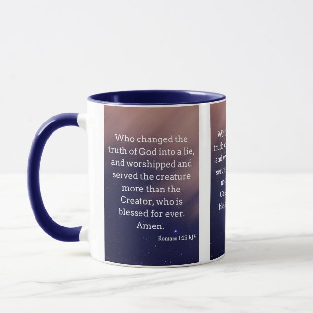 Romans 1:25 KJV Bible Scripture Pic Two-Tone Mug (Left)