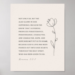 Romans 5:3-5 Bible Verse Poster