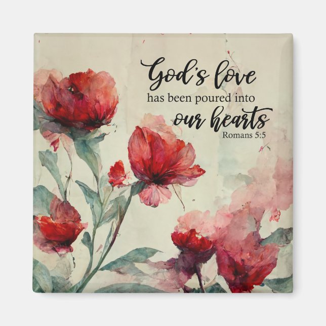 Romans 5:5 God's Love Bible Verse Red Pink Flowers Magnet (Front)