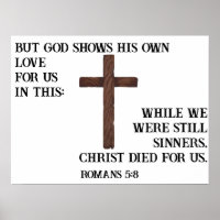 Romans 5:8 Christ Died For Us Custom