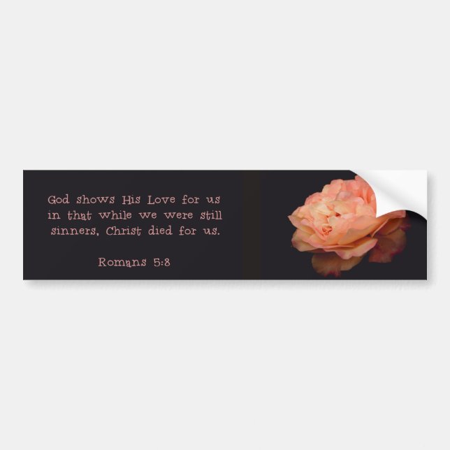 Romans 5:8 Scripture Bumper Sticker (Front)