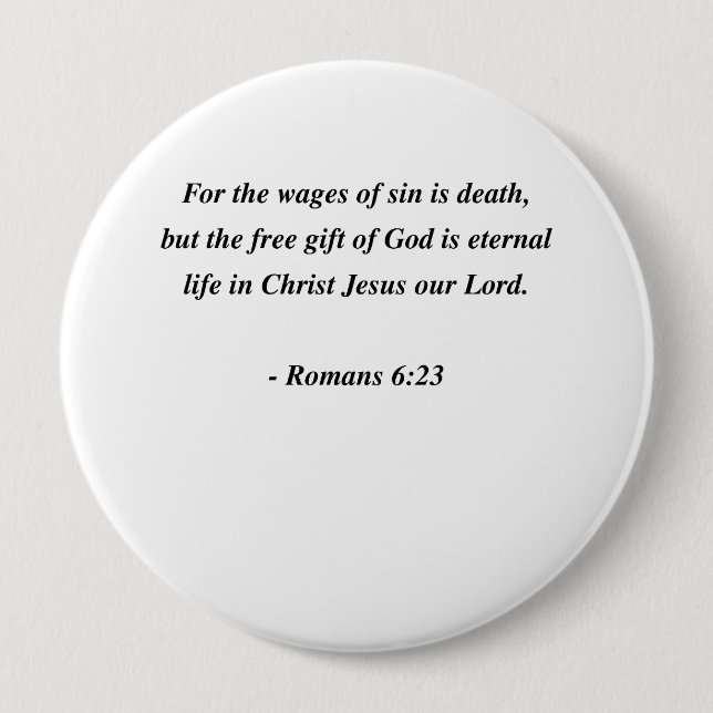 ROMANS 6:23 10 CM ROUND BADGE (Front)