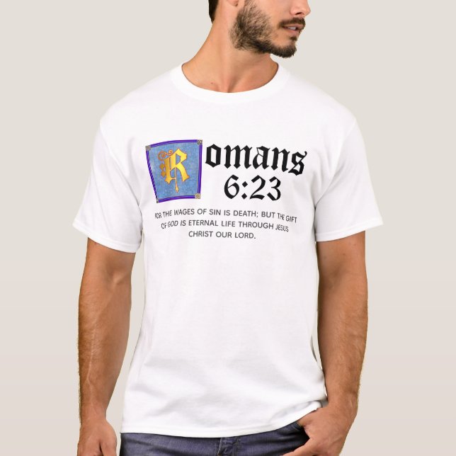 Romans 6:23 Blue Illuminated Letter Biblical Verse T-Shirt (Front)