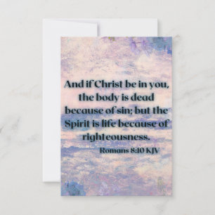 Romans 8:10 KJV Bible Scripture Pic Greeting Card