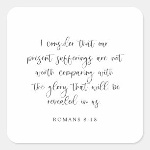 Romans 8:18 Bible Verse Square Sticker