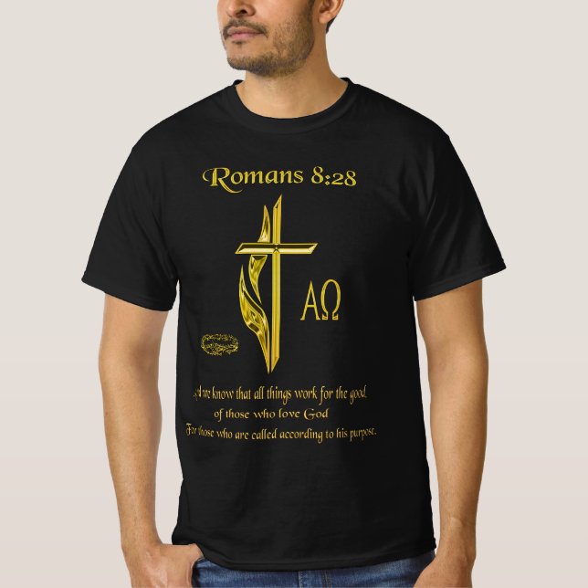 Romans 8:28 Christian merchandise T-Shirt (Front)
