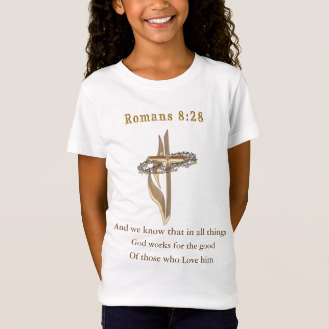 Romans 8:28 Christian  T-Shirt (Front)