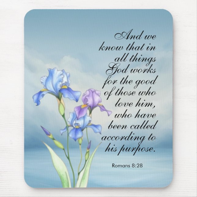 Romans 8:28 Iris Watercolor  Mouse Pad (Front)