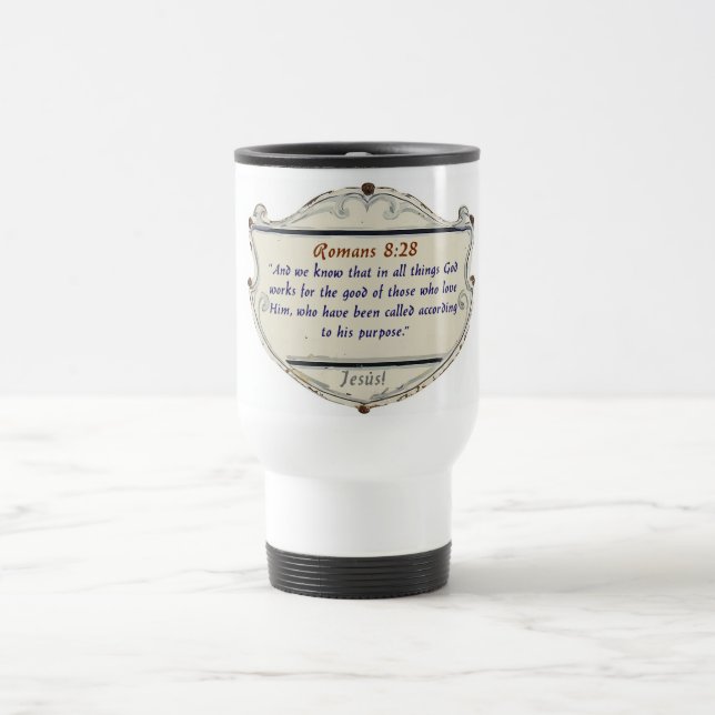 Romans 8:28 Shield Christian Travel Mug (Center)