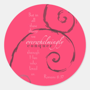 Romans 8:37 - Choose your own colour! Customisable Classic Round Sticker
