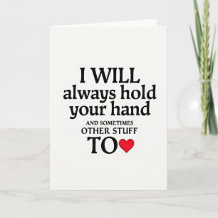 Romantic Always Hold Your Hand Card