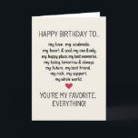 Romantic Birthday Card for Wife, Husband, Partner<br><div class="desc">Celebrate your partner’s birthday with this deeply romantic card. Featuring heartfelt words like “my love, my soulmate, my everything, ” this card is perfect for your boyfriend, girlfriend, husband, wife, or life partner. A touching way to remind them how much they mean to you on their special day. Ideal for...</div>