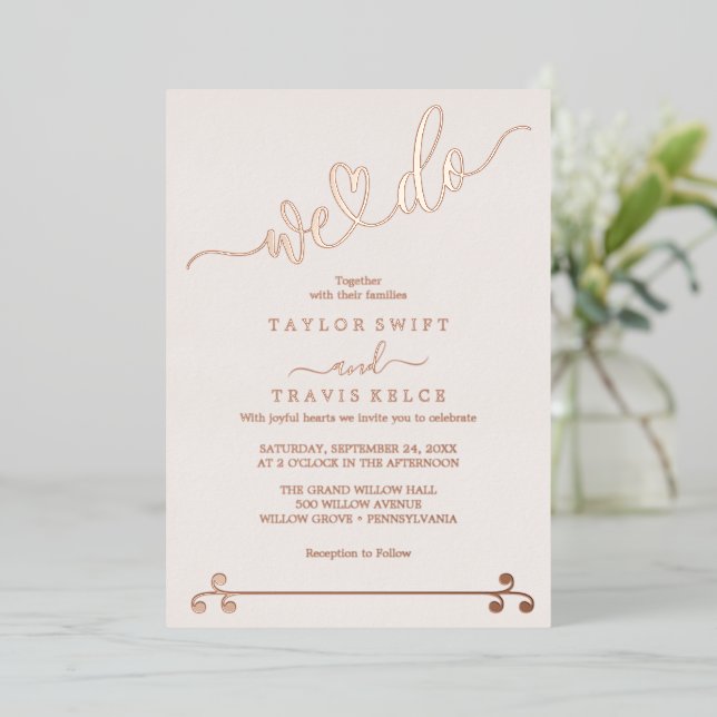 Romantic Blush & Rose Gold Foil "We Do" Wedding  (Standing Front)
