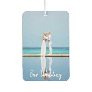Romantic Bride Groom Photo Our Wedding Typography Car Air Freshener