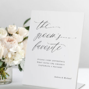 Romantic Calligraphy The Groom's Favourite Wedding Pedestal Sign