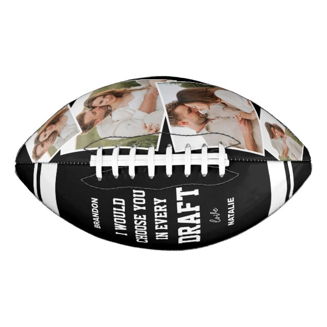 Romantic "Choose You in Every Draft" Photo Football (Front)